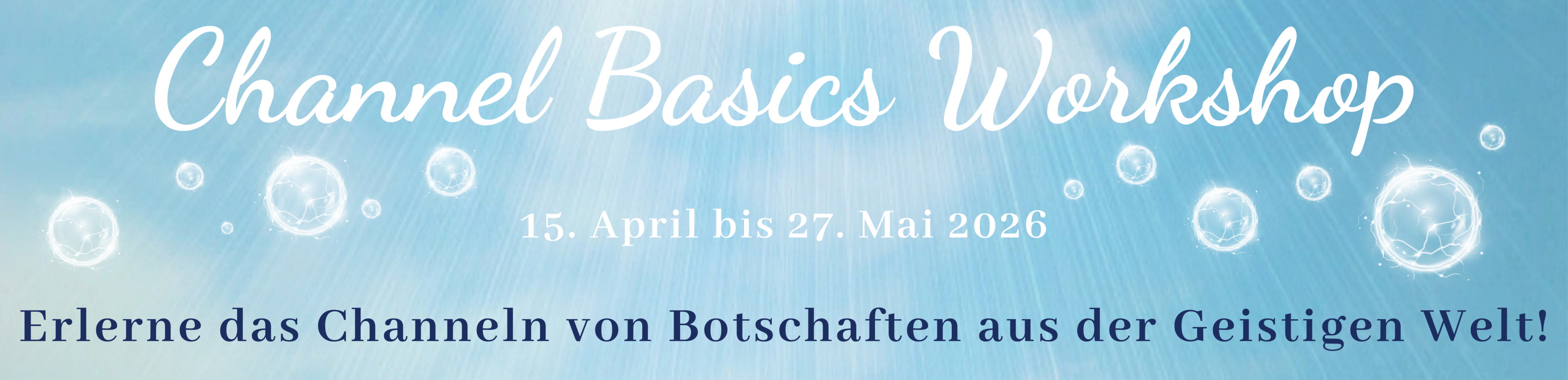 Antje Storey 2025 Channel Basics Workshop 15. April bis 27. Mai 2026 Banner Homepage CANVA