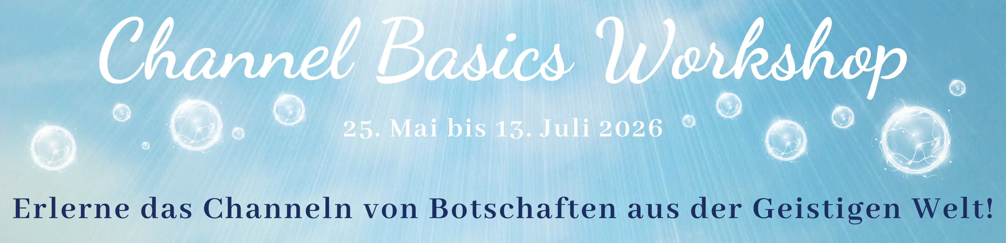 Antje Storey 2026 Channel Basics Workshop 25. Mai bis 13. Juli 2026 Banner Homepage CANVA